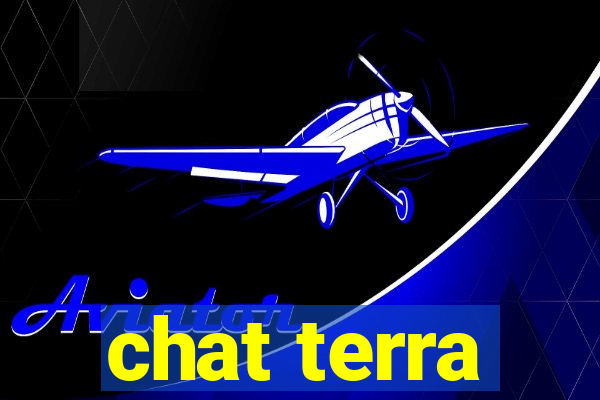 chat terra